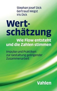 Abbildung von: Wertschätzung - Wie Flow entsteht und die Zahlen stimmen - Vahlen