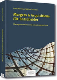 Enlarge image Cover: Mergers & Acquisitions für Entscheider - Schäffer-Poeschel
