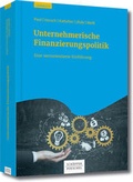 Cover: Unternehmerische Finanzierungspolitik - Sch&auml;ffer-Poeschel