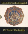Cover: Der Wiener Dioscurides - Akademische Druck- und Verlagsanstalt