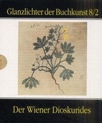 Enlarge image Cover: Der Wiener Dioscurides - Akademische Druck- und Verlagsanstalt