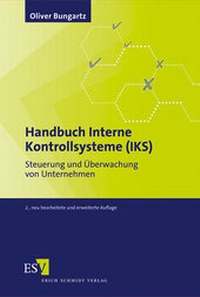 Abbildung von: Handbuch Interne Kontrollsysteme (IKS) - Erich Schmidt Verlag