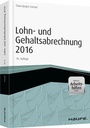 Cover: Lohn- und Gehaltsabrechnung 2016 - inkl. Arbeitshilfen online - Haufe-Lexware