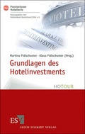 Cover: Grundlagen des Hotelinvestments - Erich Schmidt Verlag