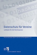 Cover: Datenschutz f&uuml;r Vereine - Erich Schmidt Verlag