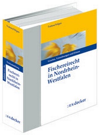 Enlarge image Cover: Fischereirecht in Nordrhein-Westfalen - Grundwerk ohne Fortsetzungsbezug - R. v. Decker
