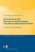 Cover: Rechtsschutz bei der Planung von Verkehrsanlagen und anderen Infrastrukturvorhaben - Erich Schmidt Verlag