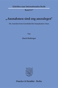 Cover: &raquo;Ausnahmen sind eng auszulegen&laquo; - Duncker & Humblot