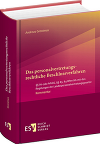 Abbildung von: Das personalvertretungsrechtliche Beschlussverfahren - Erich Schmidt Verlag