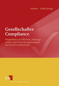 Abbildung von: Gesellschafter-Compliance - Erich Schmidt Verlag