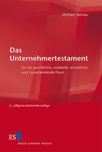 Abbildung von: Das Unternehmertestament - Erich Schmidt Verlag