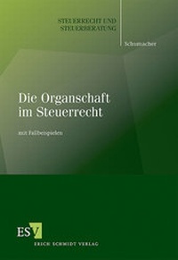Abbildung von: Die Organschaft im Steuerrecht - Erich Schmidt Verlag