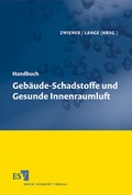 Cover: Handbuch Geb&auml;ude-Schadstoffe und Gesunde Innenraumluft - Erich Schmidt Verlag