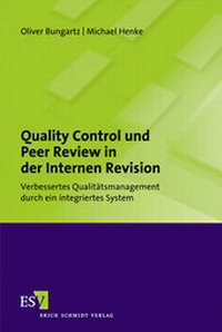 Enlarge image Cover: Quality Control und Peer Review in der Internen Revision - Erich Schmidt Verlag