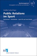 Cover: Public Relations im Sport - Erich Schmidt Verlag