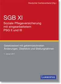Abbildung von: SGB XI - Soziale Pflegeversicherung mit eingearbeitetem PSG II und PSG III - Lambertus