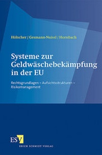 Enlarge image Cover: Systeme zur Geldwäschebekämpfung in der EU - Erich Schmidt Verlag