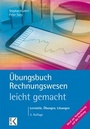 Bild: &Uuml;bungsbuch Rechnungswesen - leicht gemacht - Ewald v. Kleist Verlag