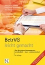 Bild: BetrVG - leicht gemacht - Ewald v. Kleist Verlag