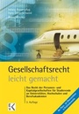 Cover: Gesellschaftsrecht - leicht gemacht - Ewald v. Kleist Verlag