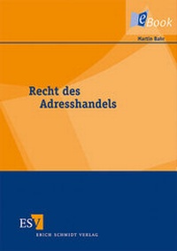 Abbildung von: Recht des Adresshandels - Erich Schmidt Verlag