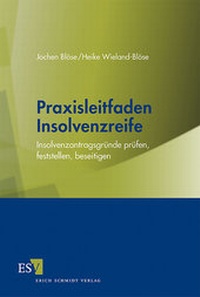 Abbildung von: Praxisleitfaden Insolvenzreife - Erich Schmidt Verlag