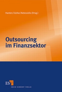 Abbildung von: Outsourcing im Finanzsektor - Erich Schmidt Verlag
