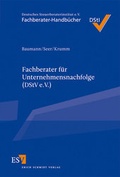 Cover: Fachberater f&uuml;r Unternehmensnachfolge (DStV e.V.) - Erich Schmidt Verlag
