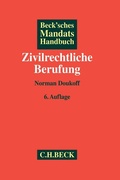 Abbildung von: Beck'sches Mandatshandbuch Zivilrechtliche Berufung - C.H.BECK