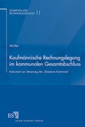 Cover: Kaufm&auml;nnische Rechnungslegung im kommunalen Gesamtabschluss - Erich Schmidt Verlag