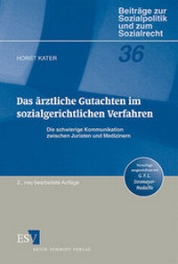 Abbildung von: Das ärztliche Gutachten im sozialgerichtlichen Verfahren - Erich Schmidt Verlag