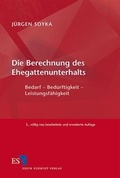 Cover: Die Berechnung des Ehegattenunterhalts - Erich Schmidt Verlag