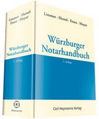 Bild vergrößern Bild: Würzburger Notarhandbuch - Carl Heymanns Verlag