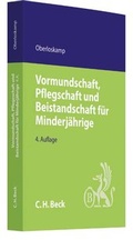 Cover: Vormundschaft, Pflegschaft und Beistandschaft f&uuml;r Minderj&auml;hrige - C.H.BECK