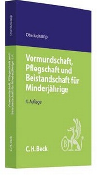 Abbildung von: Vormundschaft, Pflegschaft und Beistandschaft für Minderjährige - C.H.BECK