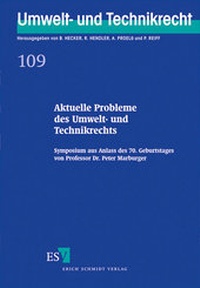 Bild: Aktuelle Probleme des Umwelt- und Technikrechts - Erich Schmidt Verlag