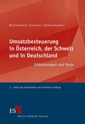 Cover: Umsatzbesteuerung in &Ouml;sterreich, der Schweiz und in Deutschland - Erich Schmidt Verlag