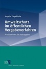 Cover: Umweltschutz im öffentlichen Vergabeverfahren - Erich Schmidt Verlag