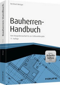 Abbildung von: Bauherren-Handbuch - mit Arbeitshilfen online - Haufe-Lexware