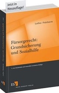 Cover: F&uuml;rsorgerecht: Grundsicherung und Sozialhilfe - Erich Schmidt Verlag