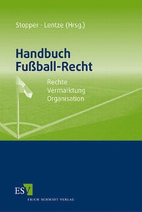 Enlarge image Cover: Handbuch Fußball-Recht - Erich Schmidt Verlag