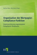 Cover: Organisation der Wertpapier-Compliance-Funktion - Erich Schmidt Verlag