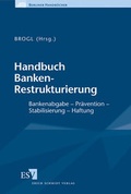 Cover: Handbuch Banken-Restrukturierung - Erich Schmidt Verlag