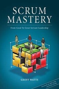 Enlarge image Cover: Scrum Mastery - Inspect & Adapt Ltd