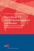 Cover: Finanzkrise 2.0 und Risikomanagement von Banken - Erich Schmidt Verlag