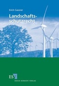 Abbildung von: Landschaftsschutzrecht - Erich Schmidt Verlag