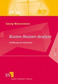 Abbildung von: Kosten-Nutzen-Analyse - Erich Schmidt Verlag