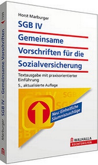 Abbildung von: SGB IV - Gemeinsame Vorschriften für die Sozialversicherung - Walhalla