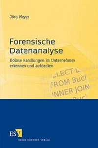 Enlarge image Cover: Forensische Datenanalyse - Erich Schmidt Verlag