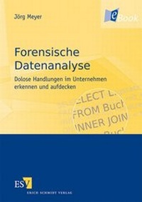 Abbildung von: Forensische Datenanalyse - Erich Schmidt Verlag